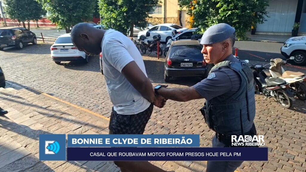 “Bonnie e Clyde de Ribeirão”: Casal que roubava motos é preso pela Polícia Militar